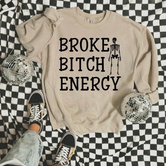 Broke Bitch Energy