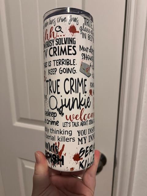 True Crime Tumbler