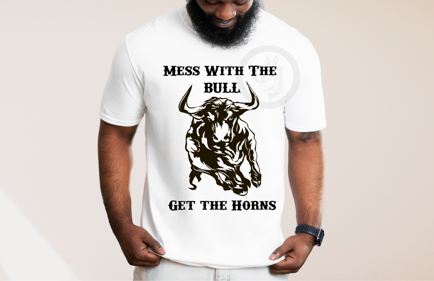 Mess with the Bull - Get the Horns